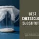 Cheesecloth Substitutes