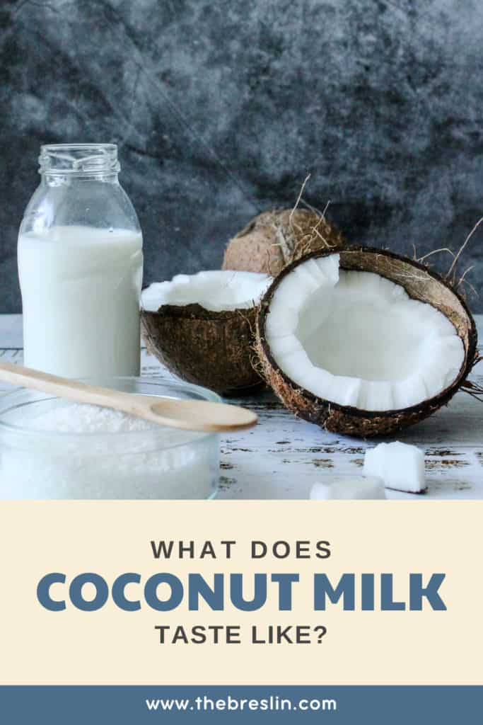 What Does Coconut Milk Taste Like