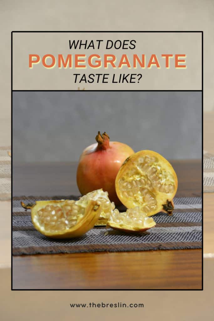 What Does Pomegranate Taste Like